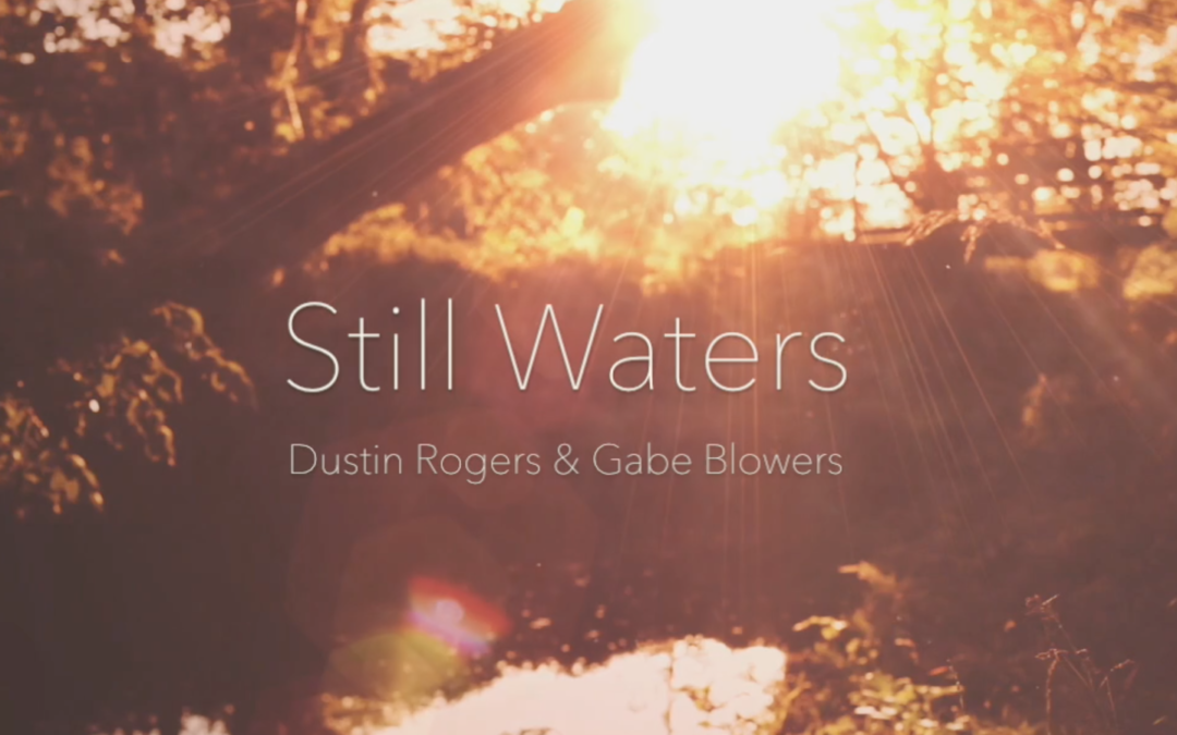 LYRIC Video – Still Waters